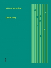 Zielone rolety - Adriana Szymańska