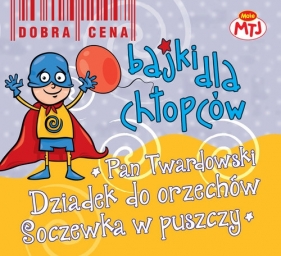 Bajki dla chłopców Pan Twardowski Dziadek do orzechów Soczewka w puszczy 3CD (Audiobook) (CDMTJ90342)