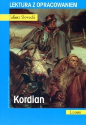Kordian. Lektura z opracowaniem - Juliusz Słowacki