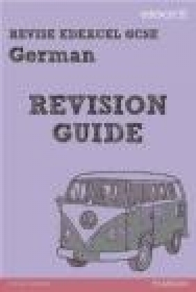 Revise Edexcel: Edexcel GCSE German Revision Guide Harriette Lanzer