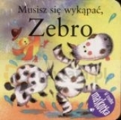 Musisz się wykąpać, Zebro