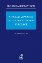 Opodatkowanie ochrony zdrowia w Polsce - Adam Rzetecki