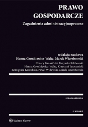 Prawo gospodarcze. Zagadnienia administracyjnoprawne (NEX-0351) - Jaroszyński Krzysztof