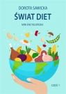 Świat diet. Mini encyklopedia diet cz.1 Dorota Sawicka