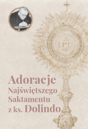 Adoracje najświętszego Sakramentu z ks. Dolindo - Dolindo Ruotolo