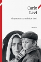 Chrystus zatrzymał się w Eboli - Levi Carlo