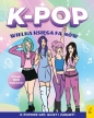 K-pop. Wielka księga fanów - Opracowanie zbiorowe
