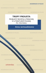 Tropy Prousta - Jarmuszkiewicz Anna