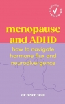Menopause and ADHD Helen Wall