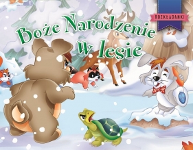 Boże Narodzenie w lesie. Rozkładanki - Opracowanie zbiorowe