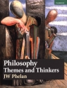 Philosophy: Themes and Thinkers