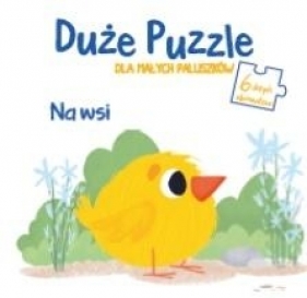 Duże puzzle dla małych paluszków - Na wsi