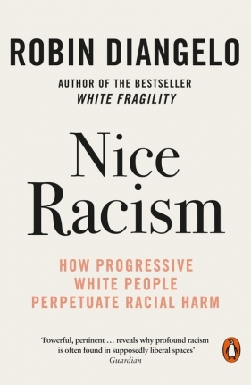 Nice Racism - DiAngelo Robin