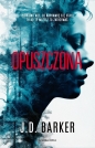 Opuszczona - J. D. Barker