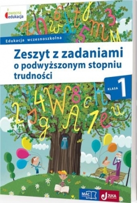 Owocna edukacja 1 Zeszyt z zadaniami o podwyższonym stopniu trudności (Uszkodzona okładka) - Opracowanie zbiorowe