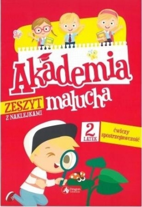 Akademia malucha. 2-latek ćwiczy spostrzegawczość - praca zbiorowa