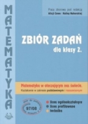 z.Matematyka LO KL 2. Zbiór zadań zakres rozszerzony. Matematyka w otaczającym nas świecie (stare wydanie) - Alicja Cewe, Halina Nahorska
