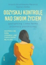 Odzyskaj kontrolę nad swoim życiemGaslighting i inne formy przemocy Struzikowska-Marynicz Urszula, Szymon Żyśko