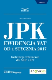 JPK Ewidencja VAT od 1 stycznia 2017 - Opracowanie zbiorowe