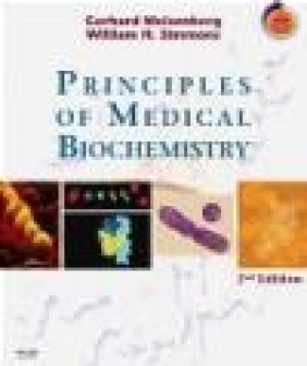 Principles of Medical Biochemistry William H. Simmons, Gerhard Meisenberg,  Simmons