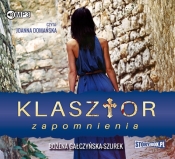 Klasztor zapomnienia - Bożena Gałczyńska-Szurek