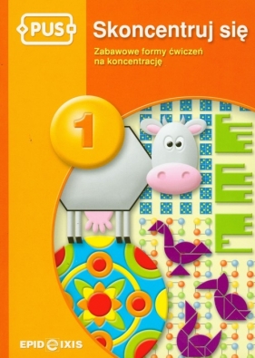 PUS Skoncentruj się 1 - Świdnicki Bogusław