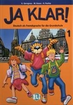 Ja klar 1 Podręcznik do niemieckiego dla klas I - III - Gerngross G, Krenn W., Puchta H.