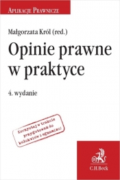 Opinie prawne w praktyce - Małgorzata Król