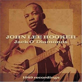 1949Recordings.Jack O'Diamonds. John Lee Hooker CD - Opracowanie zbiorowe
