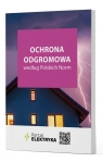 Ochrona odgromowa według Polskich Norm Krzysztof Wincencik