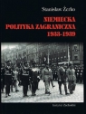 Niemiecka polityka zagraniczna 1933-1939 (wyd. 2 uzupełnione) Stanisław Żerko