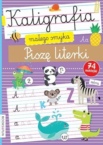 Kaligrafia Małego Smyka. Piszę literki