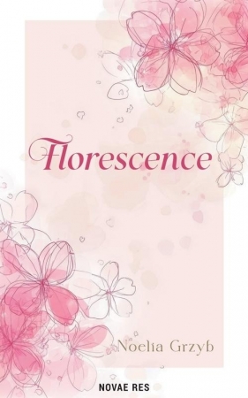 Florescence - Noelia Grzyb
