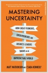Mastering Uncertainty Watkinson Matt, Konkoly Csaba