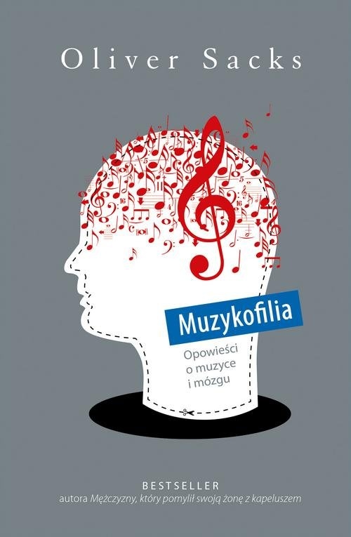 Muzykofilia. Opowieści o muzyce i mózgu