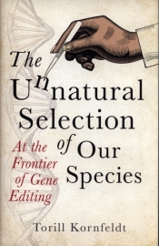 The Unnatural Selection of Our Species