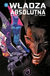 Władza absolutna. Ruch oporu. Tom 2 - Mark Waid