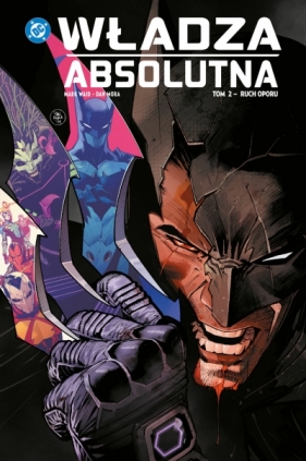 Władza absolutna. Tom 2. Ruch oporu - Mark Waid