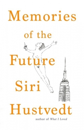 Memories of the Future - Hustvedt Siri
