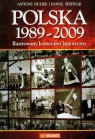 Polska 1989-2009 Ilustrowany komentarz historyczny Dudek Antoni, Śpiewak Paweł