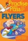 Practise and Pass Flayers Pupil's Book Cheryl Pelteret, Viv Lambert