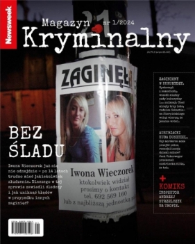 Newsweek Magazyn Kryminalny 1/2024 - Opracowanie zbiorowe