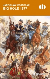 Big Hole 1877 - Jarosław Wojtczak