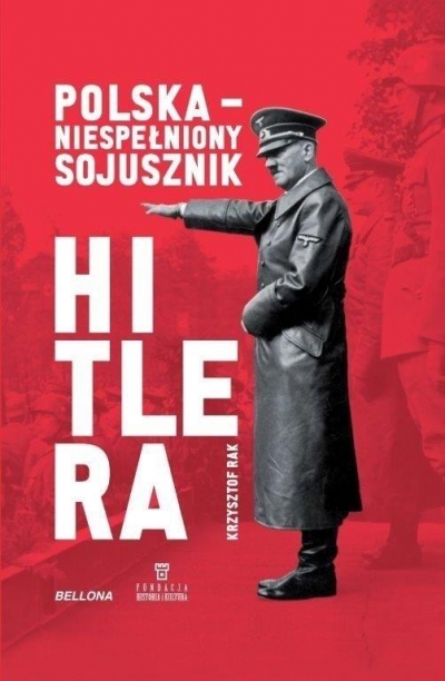 Polska - niespełniony sojusznik Hitlera