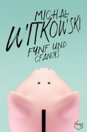 Fynf und cfancyś - Michał Witkowski