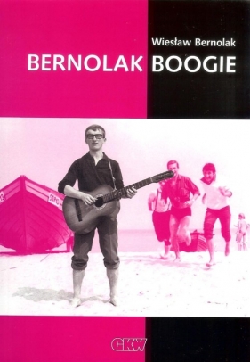 Bernolak Boogie - Wiesław Bernolak