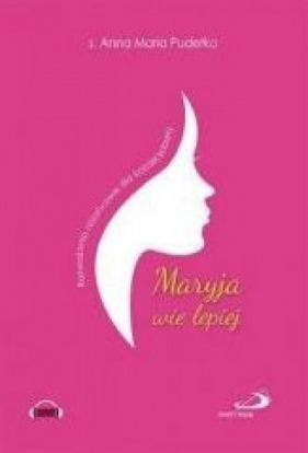 Maryja wie lepiej ( Audiobook ) - Opracowanie zbiorowe