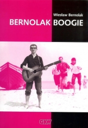 Bernolak Boogie - BERNOLAK WIESŁAW