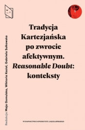 Tradycja Kartezjańska po zwrocie afektywnym Mielke Bal: Reasonable Doubt