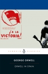 Orwell in Spain Orwell 	George
